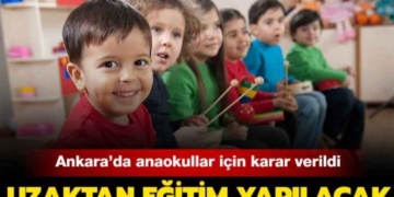 Ankara'da okul öncesi eğitim-öğretim uzaktan yapılacak