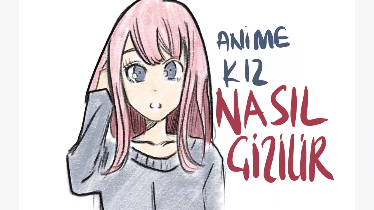 Anime kız resmi nasıl çizilir - Anime kız çizimi