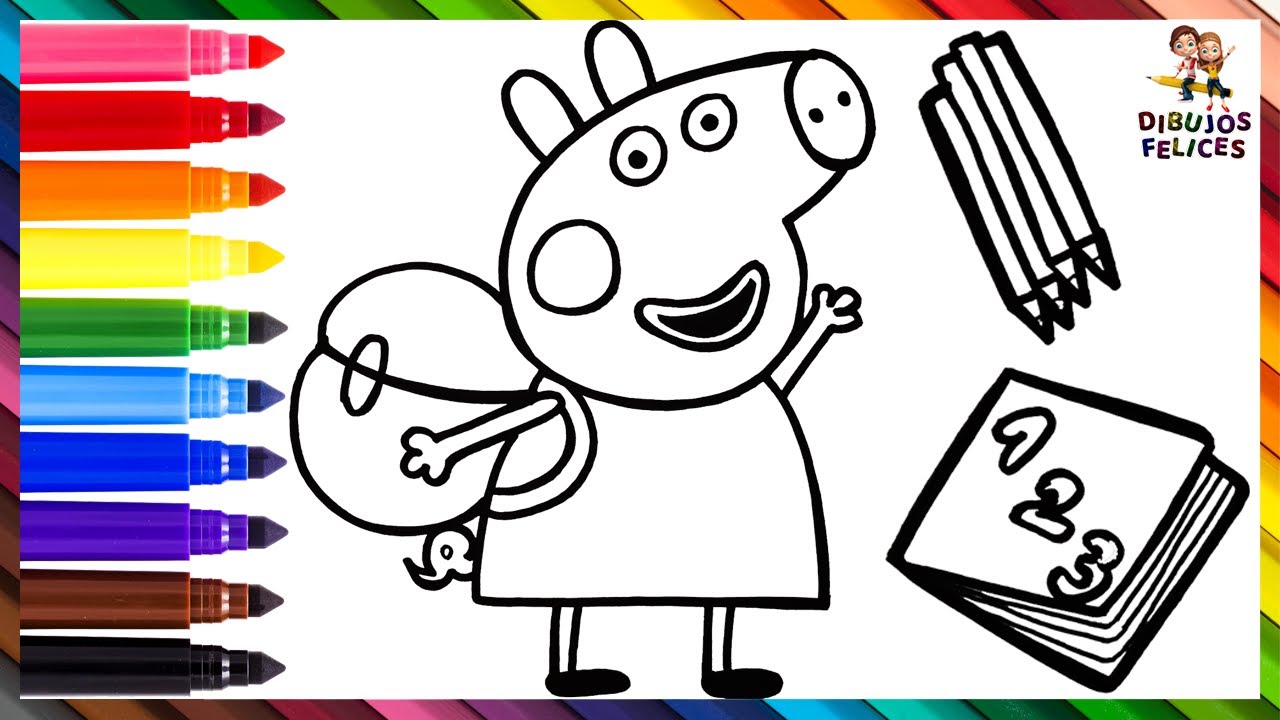 Dibuja y Colorea A Peppa Pig Volviendo Al Colegio  Dibujos Para Niños