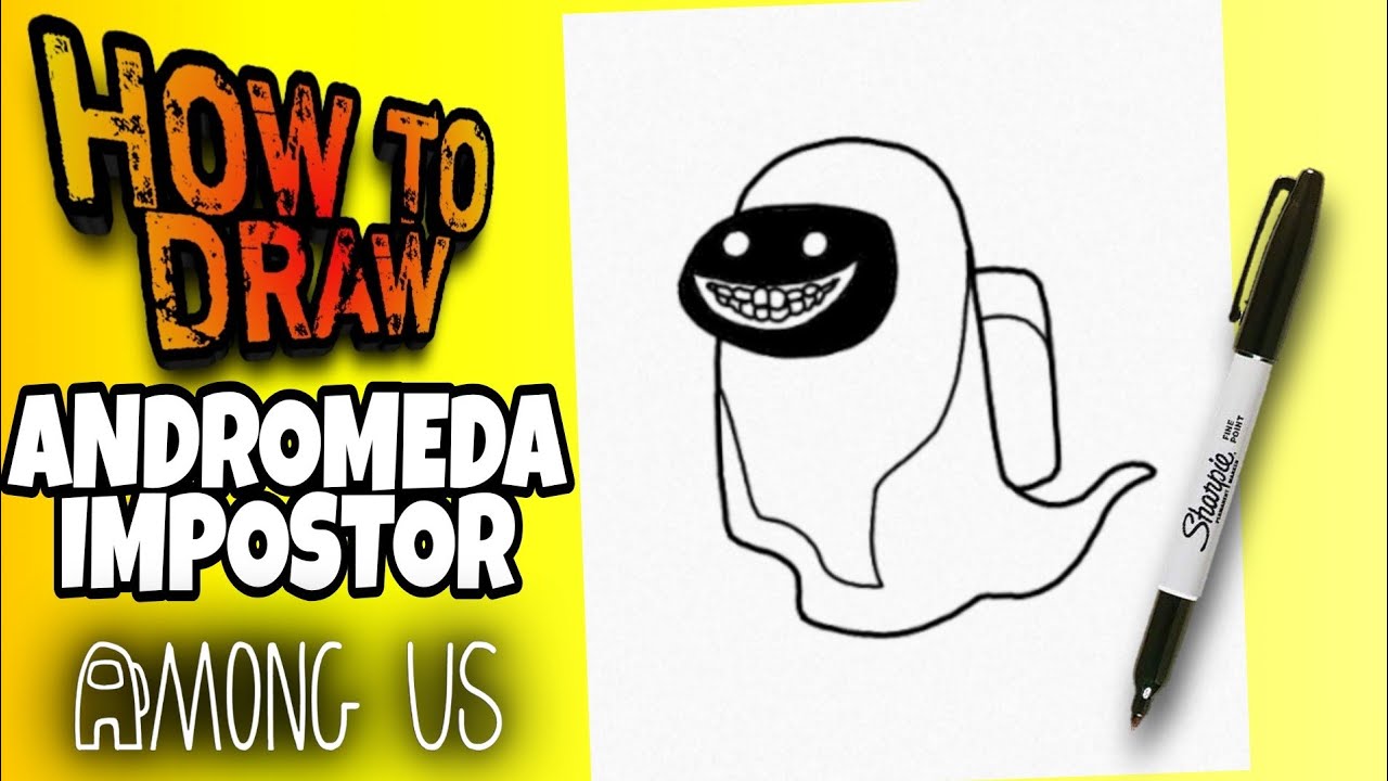 HOW TO DRAW AMONG US ANDROMEDA IMPOSTOR | EASY | STEP BY STEP | como dibujar a Andrómeda de among us