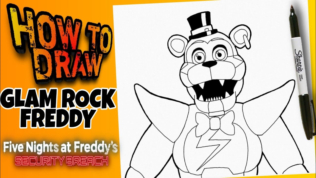 HOW TO DRAW GLAM ROCK FREDDY | FIVE NIGHT AT FREDDYS SECURITY BREACH | como dibujar a freddy