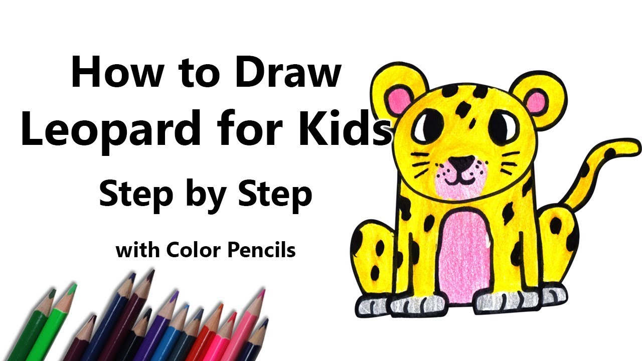 How to Draw a Leopard for Kids Step by Step - very easy