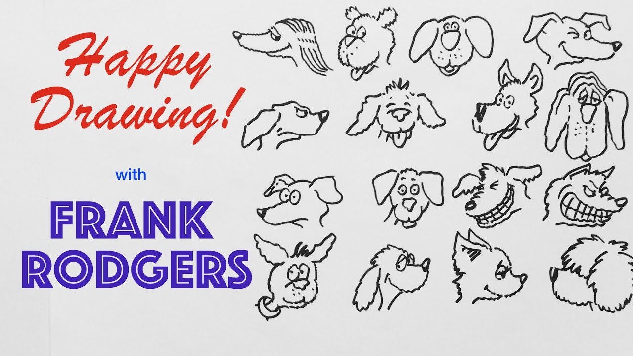 Drawing 16 Cartoon Dog Faces - Fast! Happy Drawing! with Frank Rodgers
