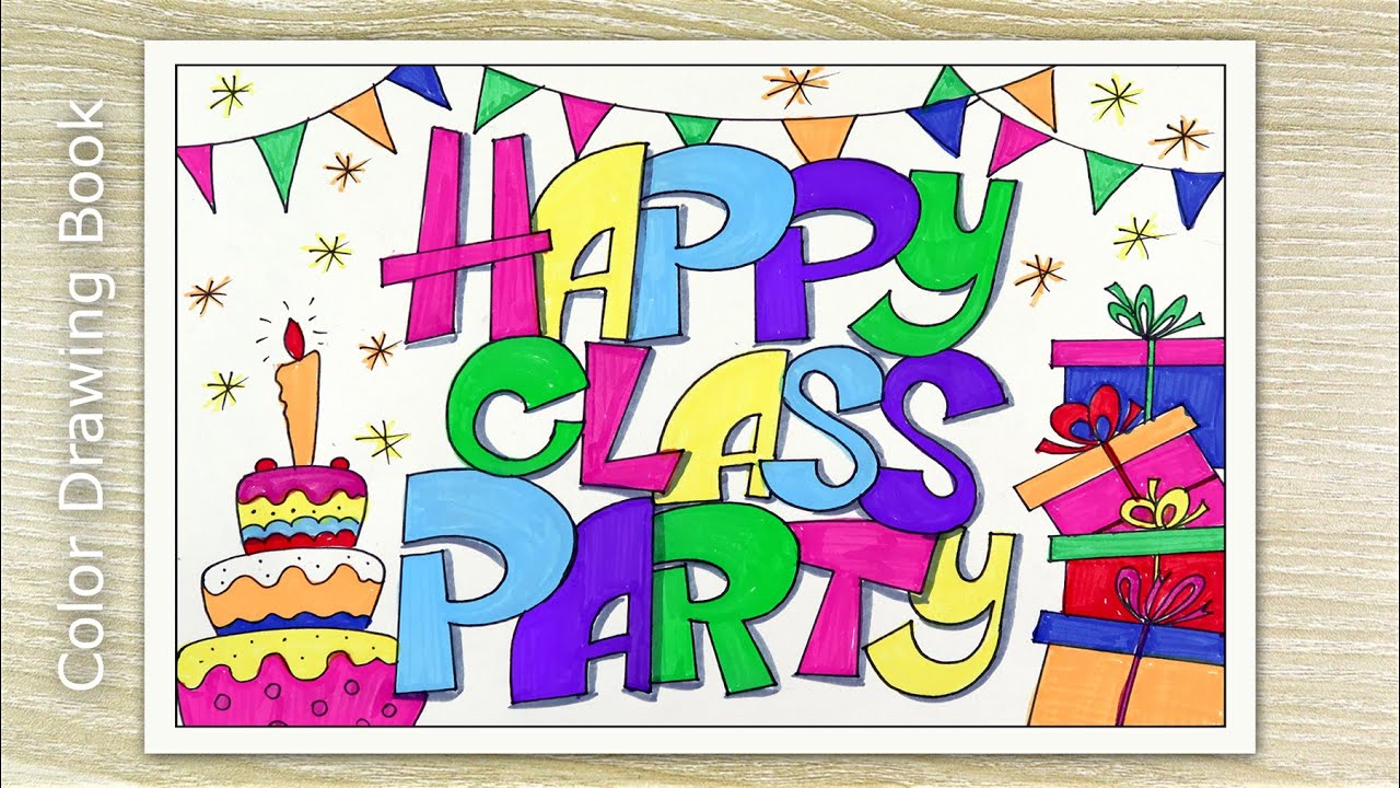 Happy Class Party poster drawing, Poster Making Ideas