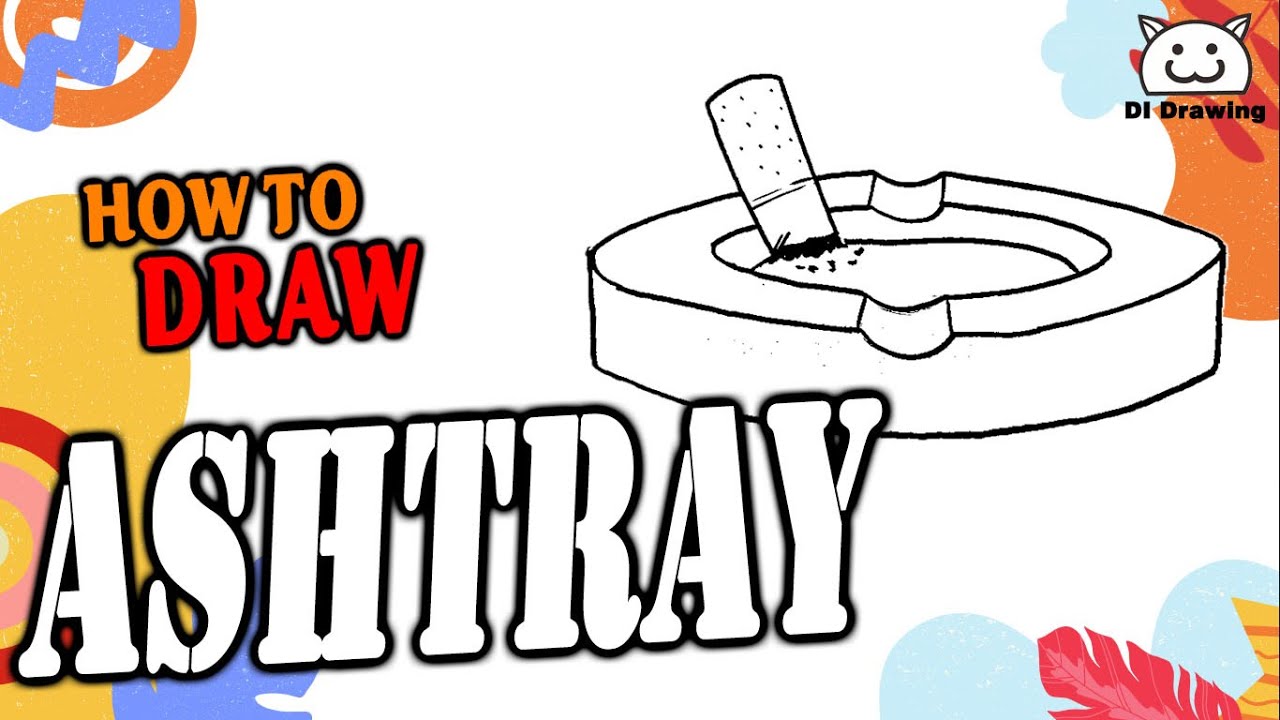 How to Draw Ashtray