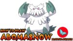 How To Draw Abomasnow Pokemon | Drawing Animals