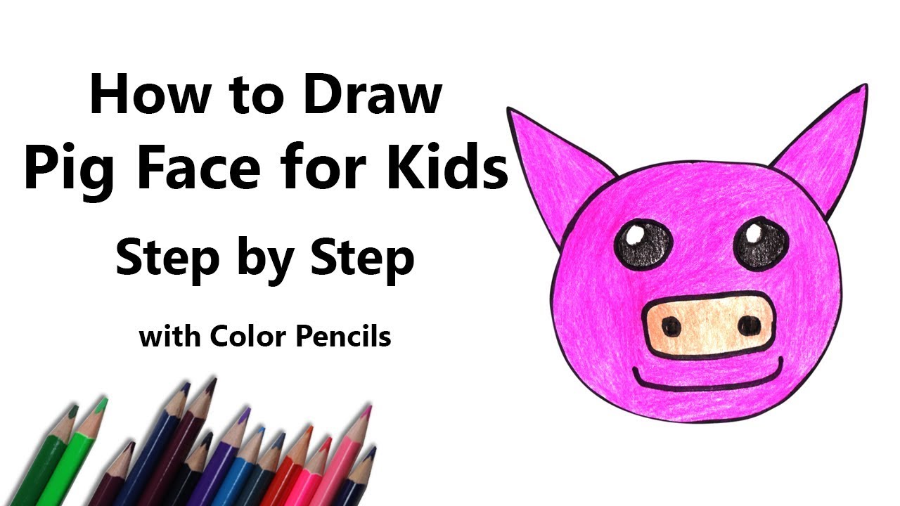 How to Draw a Pig Face for Kids Step by Step - very easy