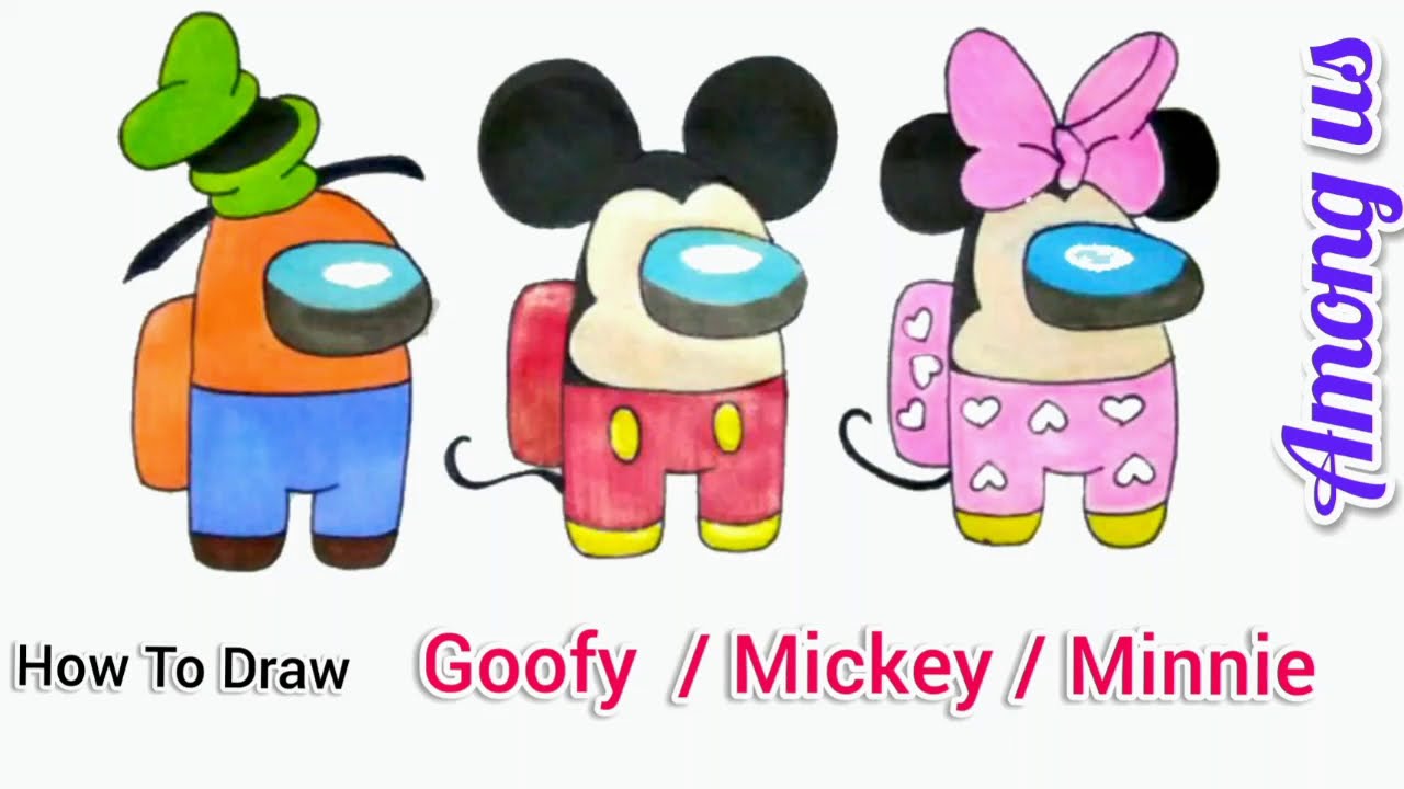 Disney Among Us Drawing |How To Draw Among Us Goofy,  Mickey & Minnie Easy