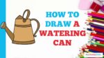 Comment dessiner un arrosoir en quelques étapes faciles : tutoriel de dessin pour les artistes débutants