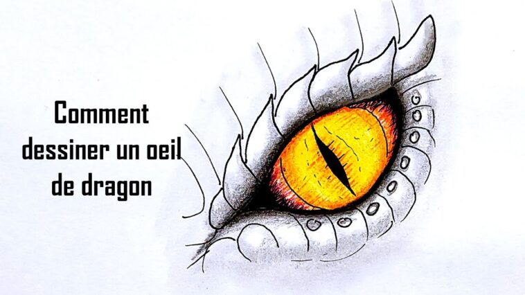 Comment dessiner un oeil de dragon dessin facile
