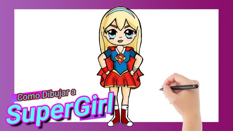 Como Dibujar a Supergirl I How To Draw Supergirl I DC Super Hero Girls