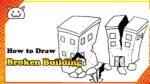 Cómo dibujar un edificio roto
