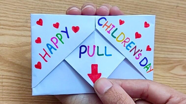 DIY - SURPRISE MESSAGE CARD FOR CHILDREN'S DAY | Pull Tab Origami Envelope Card | Childrens Day Card