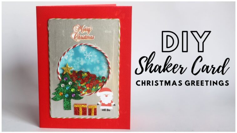 Handmade Christmas Greetings Card | DIY Christmas Shaker Card Tutorial