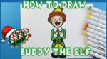 How to Draw BUDDY THE ELF!!!